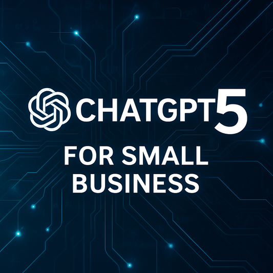 New ChatGPT‑5 Features: What They Mean for Businesses